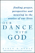 Our Dance with God: Finding Prayer