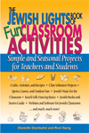 Jewish Lights Book of Fun Classroom Activities: Simple and Seasonal Projects