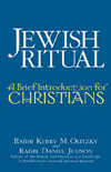 Jewish Ritual: A Brief Introduction for Christians