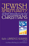 Jewish Spirituality: A  Brief Introduction for Christians