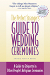 Perfect Stranger's Guide to Wedding Ceremonies