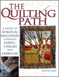 Quilting Path: A Guide to Spiritual Discovery through Fabric