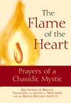 Flame of the Heart:  Prayers of a Chasidic Mystic