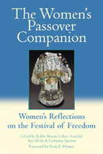 The Women's Passover Companion: Women's Reflections on the Festival of Freedom