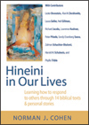 Hineini in Our Lives: Learning How to Respond to Others through 14 Biblical Texts & Personal Stories