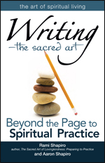 Writing&#151;The Sacred Art: Beyond the Page to Spiritual Practice