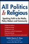 All Politics Is Religious: Speaking Faith to the Media
