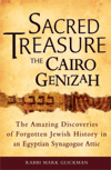 Sacred Treasure&#151;The Cairo Genizah: The Amazing Discoveries of Forgotten Jewish History in an Eg