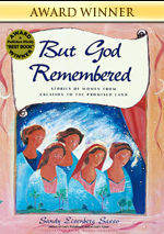 But God Remembered: Stories of Women from Creation to the Promised Land