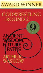 Godwrestling�Round 2: Ancient Wisdom, Future Paths