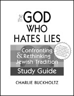 God Who Hates Lies--Study Guide