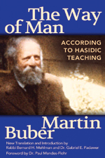 Way of Man: According to Hasidic Teaching