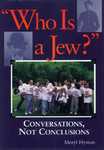 Who Is A Jew?: Conversations