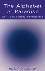 The Alphabet of Paradise: An A–Z of Spirituality for Everyday Life