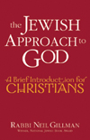 Jewish Approach to God: A Brief Introduction for Christians