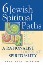 Six Jewish Spiritual Paths: A Rationalist Looks at Spirituality