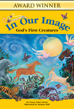 In Our Image: God's First Creatures