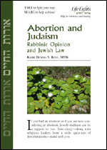 Abortion and Judaism: Rabbinic Opinion and Jewish Law