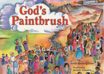 God's Paintbrush, 1st Ed.: 