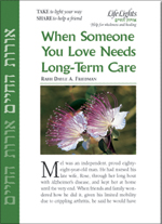 When Someone You Love Needs Long-Term Care: 